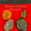 ABUNDANCE AND OBSTACLE REMOVAL KIT